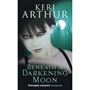 Picture of Beneath a darkening moon-Keri Arthur