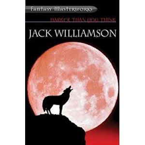 Picture of Darker than you think - Jack   Williamson