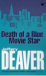 Picture of Death of a Blue Movie Star-Jeffery Deaver