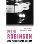 Picture of Dry Bones That Dream - Peter Robinson