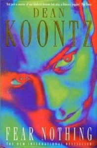 Picture of Fear Nothing - Dean Koontz