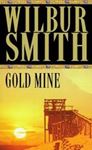 Picture of Gold Mine - Wilbur Smith