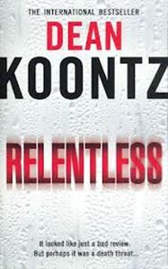 Picture of Relentless - Dean Koontz