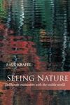 Picture of Seeing nature-Paul Krafel