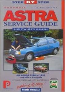 Picture of Step-by-Step Astra Service Guide and Owners Manual all models 1980 to 1995 - Lindsay Porter & Andy Macquillan