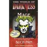 Picture of Mage: Such Pain (The World of Darkness) - Don Bassingthwaite