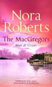 Picture of The MacGregors : Alan & Grant - Nora Roberts