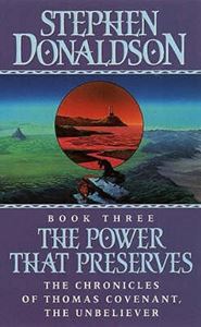 Picture of The Power that Preserves - The Chronicles of Thomas Covenant, the Unbeliever - Stephen Donaldson