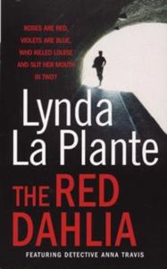 Picture of The Red Dahlia - Lynda La Plante