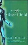 Picture of The Silver Child - Cliff McNish