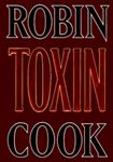 Picture of Toxin - Hardcover - Robin Cook