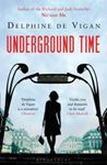 Picture of Underground Time - Delphine De Vigan