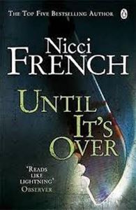 Picture of Until it's Over - Nicci French