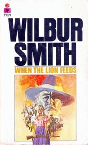 Picture of When the Lion Feeds - Wilbur Smith