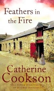 Picture of Feathers in the Fire - Catherine Cookson