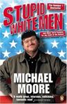 Picture of Stupid White Men - Michael Moore