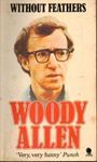 Picture of Without Feathers - Woody Allen