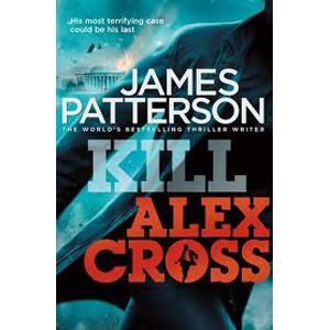 Picture of Kill Alex Cross-James Patterson