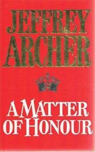 Picture of A Matter Of Honour - Jeffrey Archer