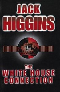 Picture of The White House Connection - Jack Higgins