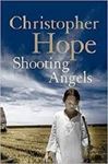 Picture of Shooting Angels - Christopher Hope