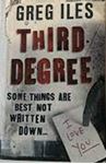 Picture of Third Degree - Greg Iles