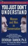 Picture of You Just Don't Understand-Women and Men in Conversation