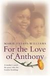 Picture of For the Love of Anthony-Marie Fatayi-Williams