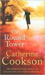 Picture of The Round Tower - Catherine Cookson