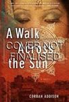 Picture of A Walk Across the Sun - Corban Addison