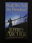 Picture of Shall We Tell The President - Jeffrey Archer