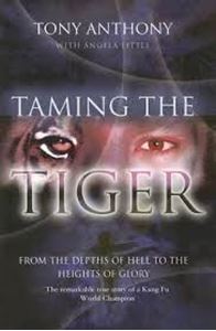 Picture of Taming the Tiger - Tony Anthony