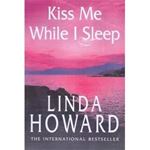 Picture of Kiss Me While I Sleep - Linda Howard