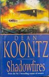 Picture of Shadowfires -Dean Koontz