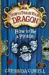 Picture of How to Train Your Dragon #2 - How to be a Pirate - Cressida Cowell