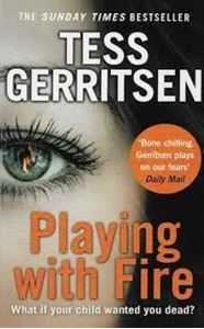 Picture of Playing with Fire - Tess Gerritsen