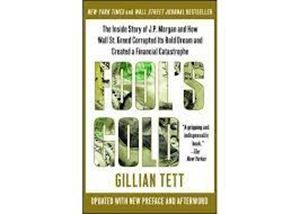 Picture of Fool's Gold - Gillian Tett