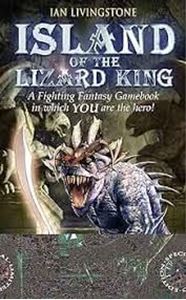 Picture of Island of the Lizard King - Ian Livingstone