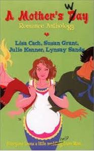 Picture of A Mother's Way - Lisa Cach , Susan Grant , Julie Kenner , Lynsay Sands