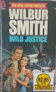 Picture of Wild Justice - Wilbur Smith