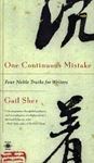 Picture of One Continuous Mistake: Four Noble Truths for Writers - Gail Sher