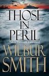 Picture of Those in Peril - Wilbur Smith